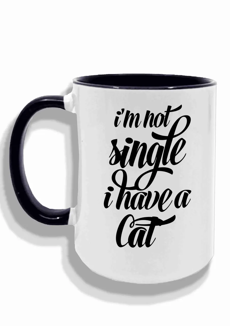I'M NOT SINGLE, I HAVE A CAT CANA