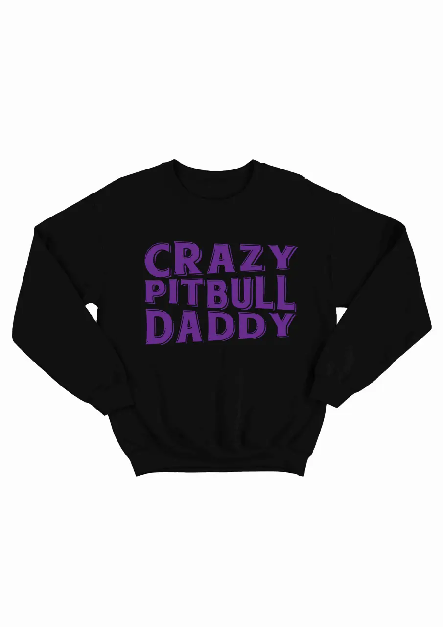 CRAZY PITBULL DADDY BLUZA