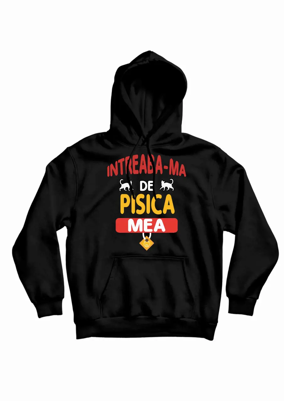 INTREABA-MA DE PISICA MEA HANORAC